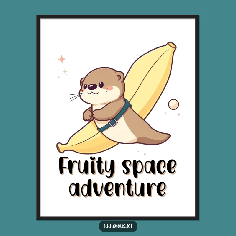 Funny Otter Banana Space Flight Digital Art - Absurd Space Print