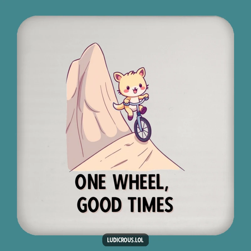 Funny Unicycle Critter Coaster: Protect Surfaces with Daring, Perfect Funny Gift