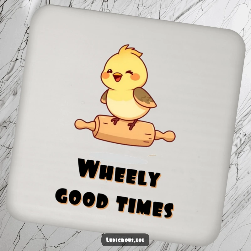 Funny Chickadee Coaster, a giggling chickadee riding a runaway rolling pin, protecting surfaces with whimsical fun.