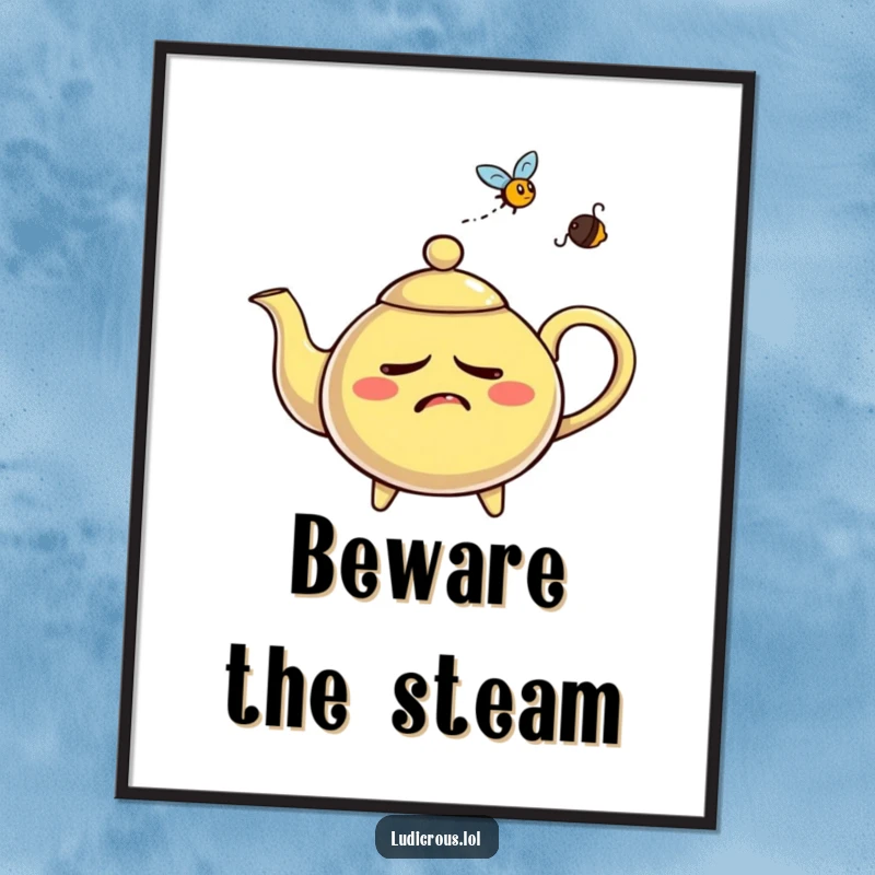 Funny nervous teapot poster, comically whistling steam aggressively at a pesky fly, capturing a moment of high-strung humor.