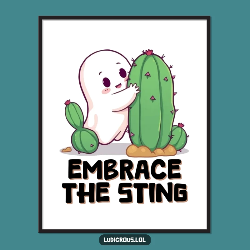 Funny Ghost Cactus Hug Poster: Hilarious Wall Art for a Prickly Good Time!