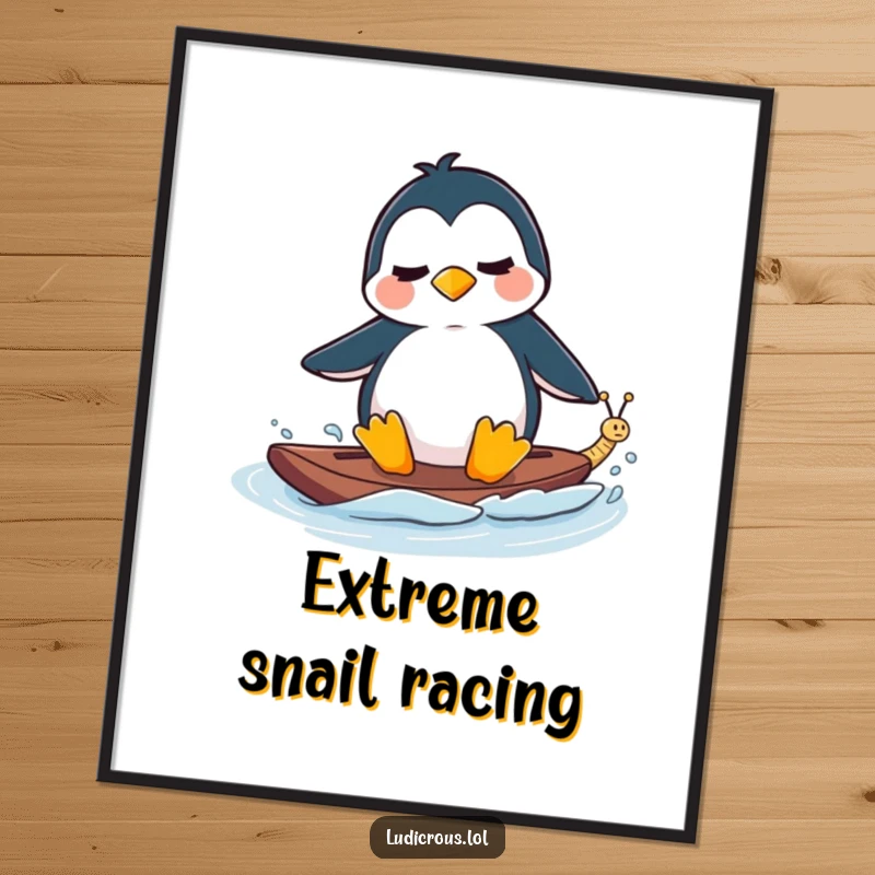 Funny Poster of a perplexed penguin waterskiing behind a tiny, fast-moving snail, humorous arctic wall art.