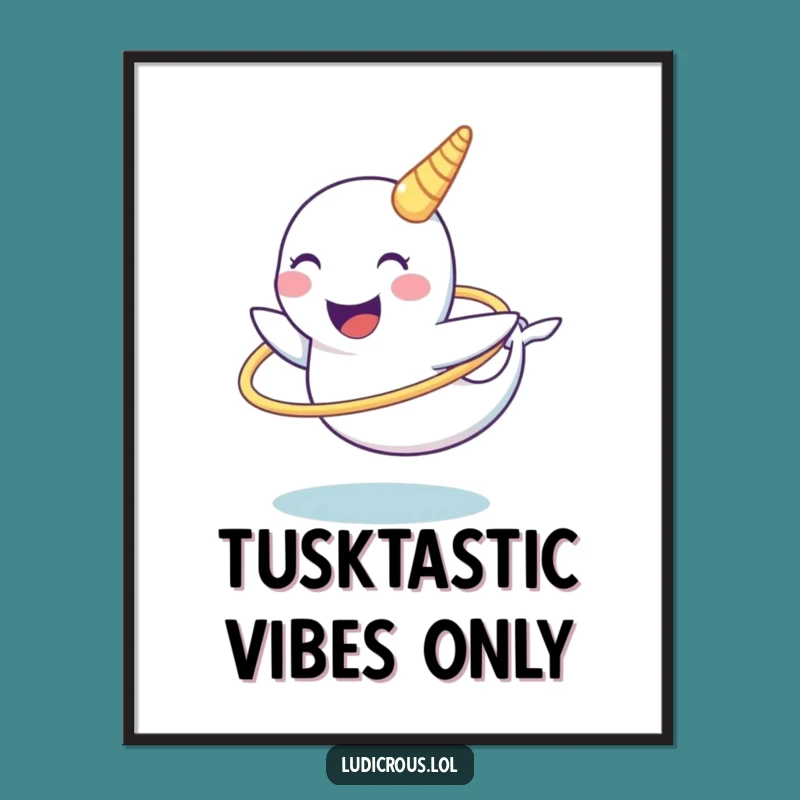 Funny Narwhal Poster: Chuckling Tusk Hula Hoop Art - Hilarious Arctic Gift
