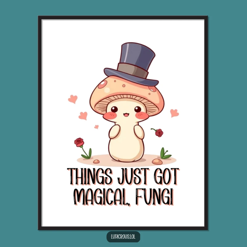Free Printable Magic Mushroom Wall Art - Funny Downloadable Decor