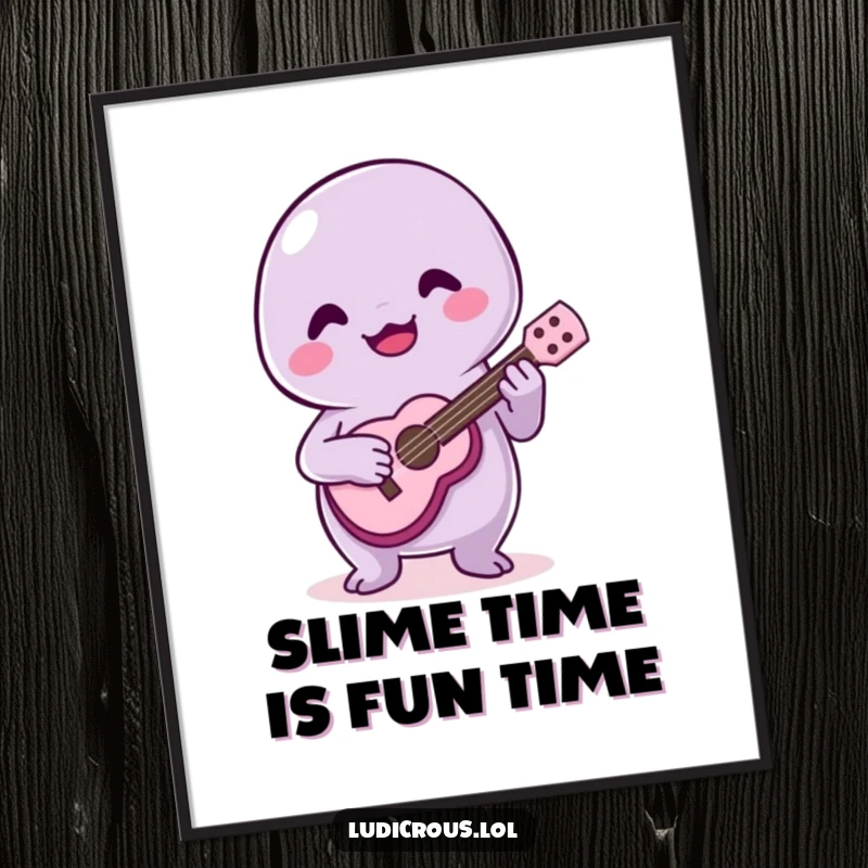 Funny Free Printable Wall Art: A joyful slime creature plays a tiny ukulele, not quite in tune. Amusing art for music lovers.