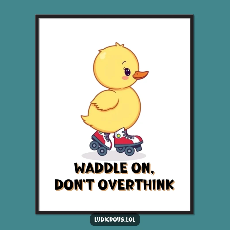 Funny Free Printable Wall Art: Duckling Backward Skates - Whimsical Downloadable Decor
