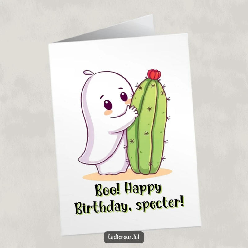 Funny Free Printable Birthday Card: A curious ghost attempts to hug a cactus, looking apprehensive. A sweet and silly birthday wish.