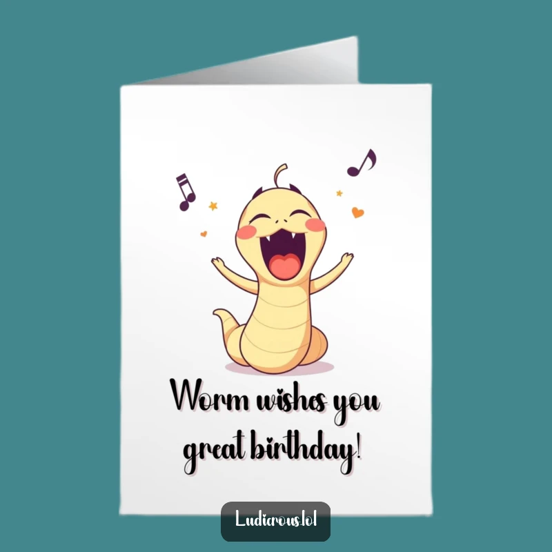 Free Printable Birthday Card: Funny Opera Worm Singing Loudly - Instant Download Gift