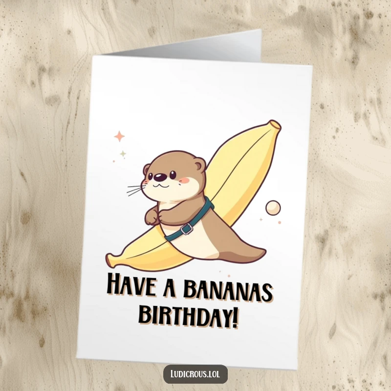 Funny Free Printable Birthday Card: An otter straps to a giant banana flying through space.