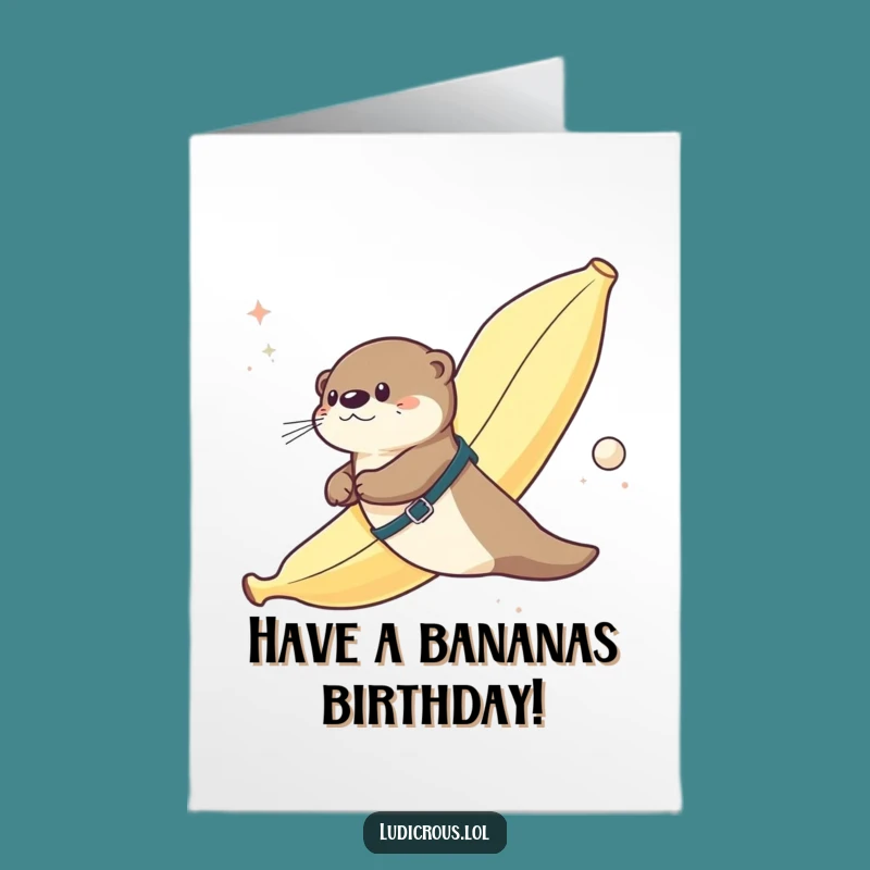 Free Printable Funny Birthday Card: Otter Banana Space Ride Downloadable Fun