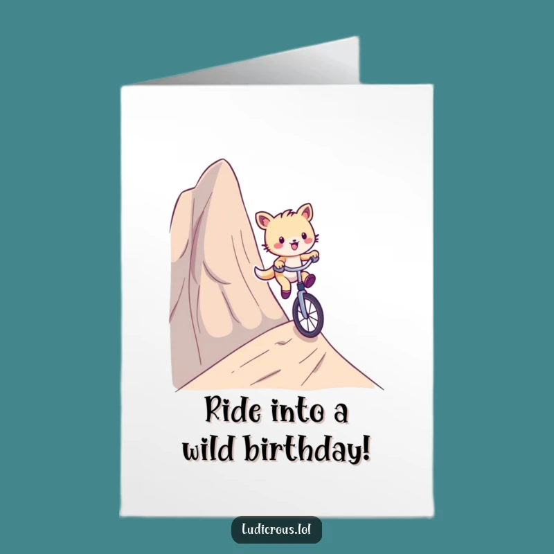 Funny Free Printable Birthday Card: Unicycle Critter - Hilarious Downloadable Gift