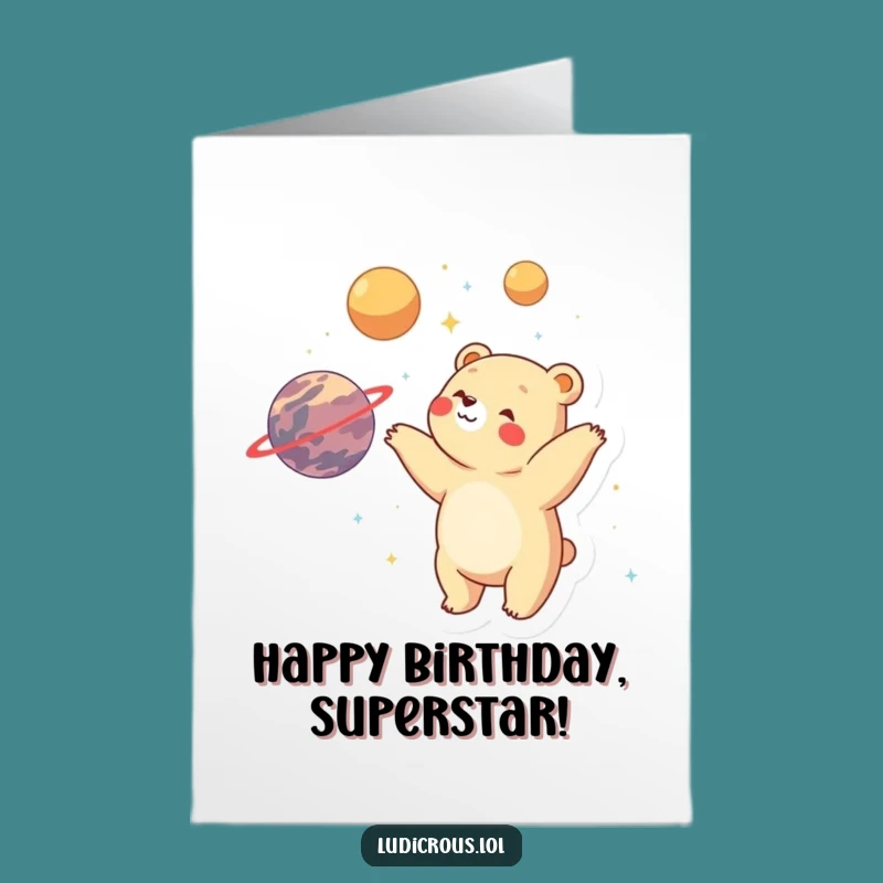 Free Printable Birthday Card: Delighted Bear Juggling Planets for Cosmic Downloadable Fun