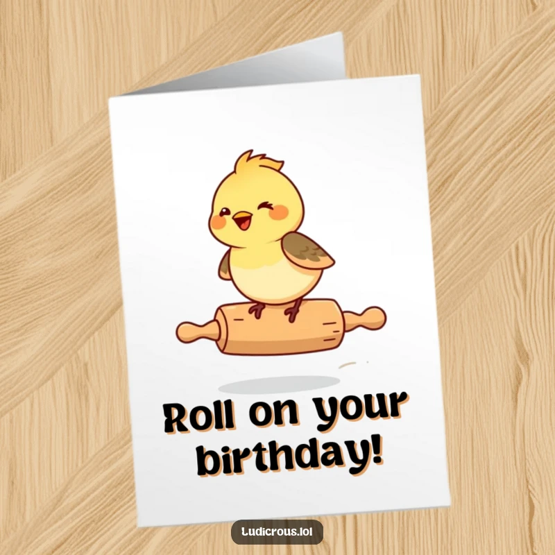 Funny Free Printable Birthday Card: A giggling chickadee joyfully rides a speeding rolling pin, embracing the thrill.