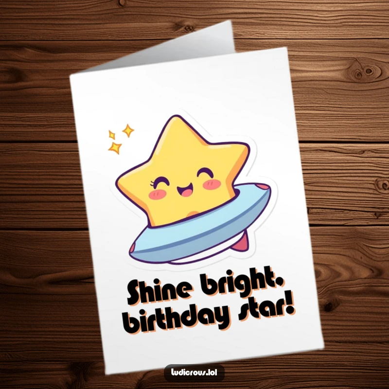 Funny Free Printable Birthday Card: A cheerful star winks and transforms into a tiny spaceship, ready for a cosmic celebration.