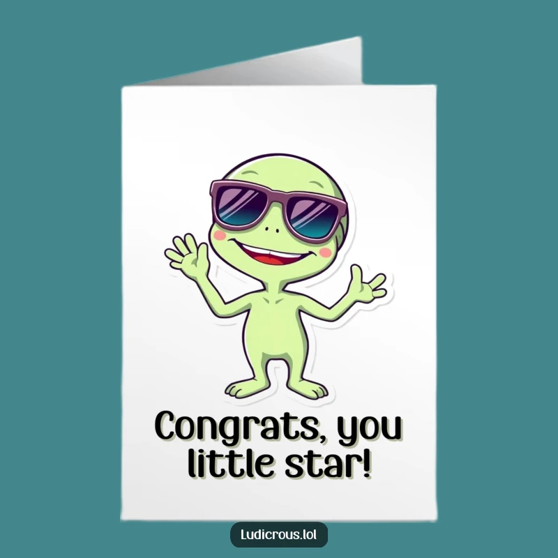 Free Printable Alien Congrats Card - Giggling Outer Space Cheers, Downloadable Celebration!