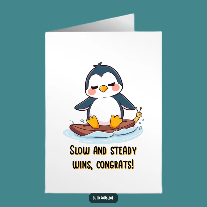 Free Printable Congrats Card: Penguin Snail Speedster, Hilarious Downloadable Gift