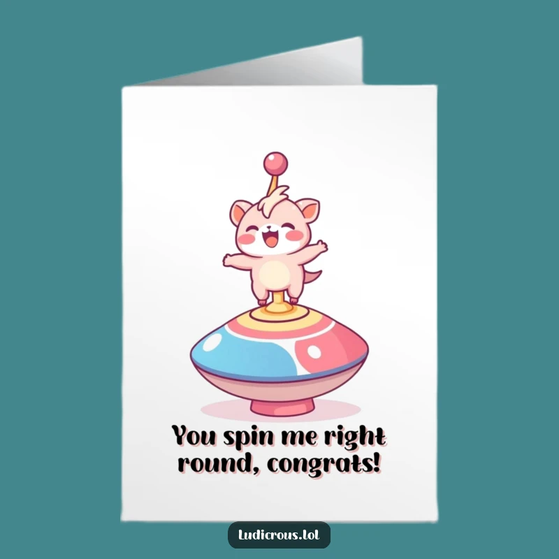 Free Printable Congrats Card: Spinning Top Creature - Funny Downloadable Gift