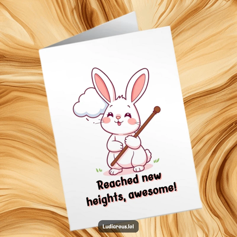 Funny Free Printable Congratulations Card: Cheerful rabbit with a long pole attempts to pet a cloud, celebrating success.