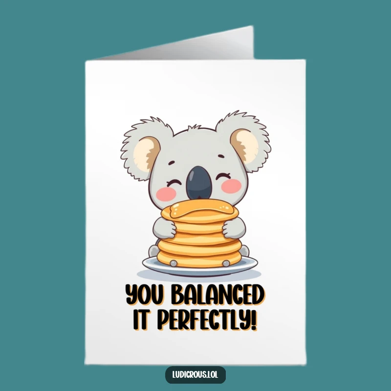 Free Printable Koala Pancake Card - Hilarious Downloadable Congratulations Gift