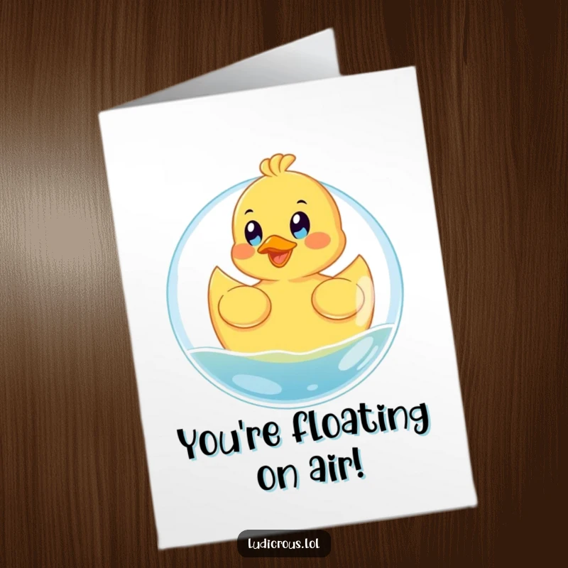 Funny Free Printable Congratulations Card: A happy rubber ducky floats on a giant bubble, eyes wide with glee, celebrating an achievement.