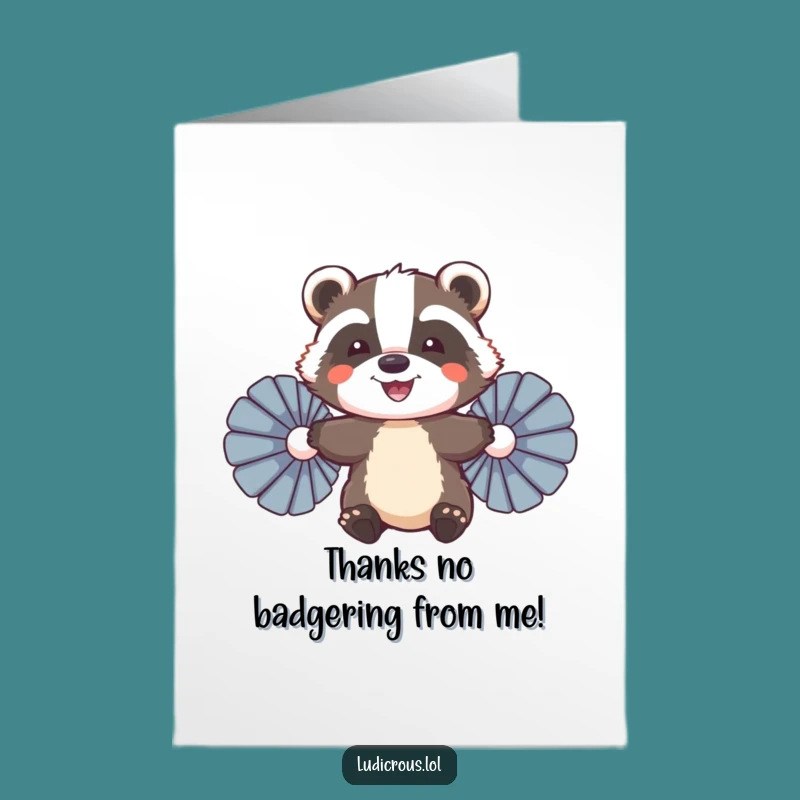 Free Printable Funny Badger Feather Fans Thank You Card - Adorable Downloadable Gift