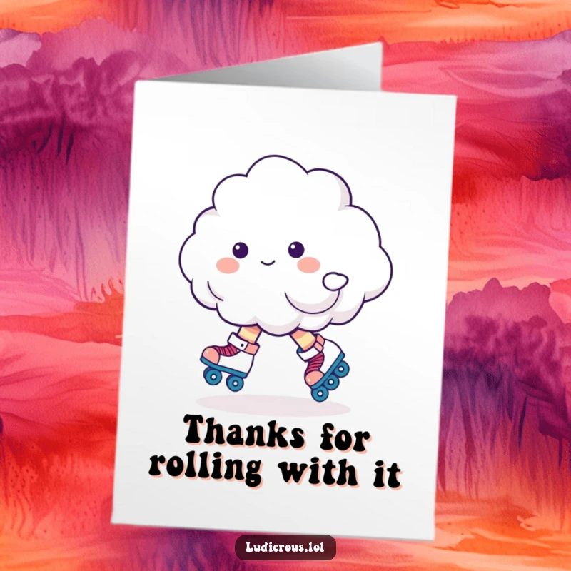 Funny Free Printable Thank You Card: A fluffy cloud attempts roller skating with uncertain balance. Downloadable gift.
