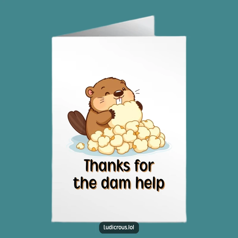 Free Printable Thank You Card: Popcorn Dam Beaver - Grateful Downloadable Gift