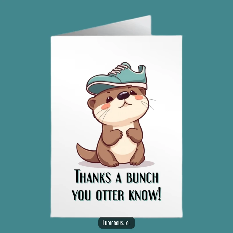 Free Printable Funny Otter Shoe Hat Thank You Card - Adorable Downloadable Gift