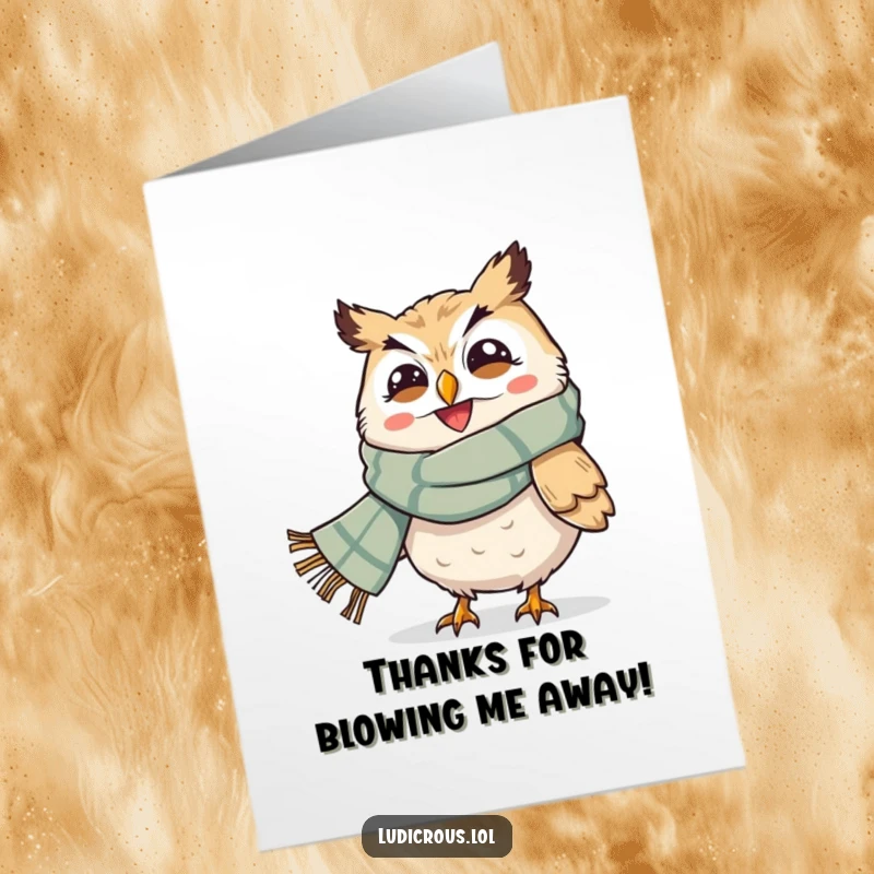 Funny Free Printable Thank You Card: Owl in a huge scarf is blown backwards by strong wind, saying thanks.