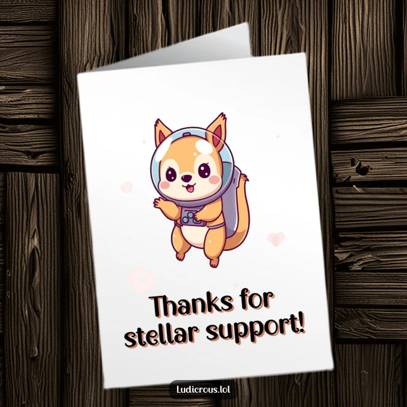 Funny Free Printable Thank You Card: Squirrel wearing an astronaut helmet floats in space, showing thanks.