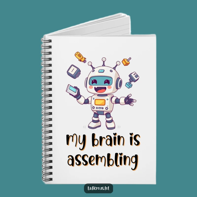 Funny Robot Notebook: Cheerful Juggling Parts, Hilarious Journal & Gift Idea